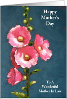 Happy Mother’s Day Mother In Law: Hot Pink Hollyhocks in Pastel card