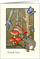 Thank You General Thanks, Mushrooms, Mouse, Butterflies Illustration card