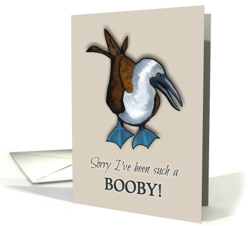 Apology: Sorry I've Been Such A Booby: Booby Bird In Pastel card