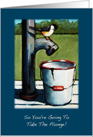Take The Plunge, New Business Congratulations Chickadee on Old Pump card