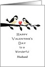 For Husband Happy Valentine’s Day Greeting Card-Chickadee-Customizable card