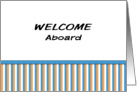 Business Welcome Aboard Greeting Card-Blue-Orange-White Striped Design card