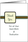 For Employee Thank You Greeting Card-Hard Work and Dedication card