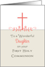 For Daughter First Holy Communion Greeting Card-Cross-Leaf Scroll card