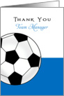 For Team Manager Soccer / Futbol Thank You Greeting Card-Soccer Ball card