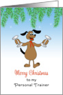 For Personal Trainer-Fitness Christmas Card-Dog Holding Weights card