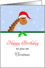 Birthday on Christmas Card-Giraffe Wearing a Santa Hat-Happy Birthday card