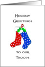 To Our Troops Patriotic Christmas Card-Christmas Stockings card