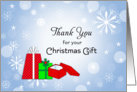 Thank You for The Christmas Gift-Christmas Presents & Snowflakes card