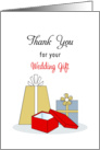 Thank You for Your Wedding Gift - Wedding Gifts and Presents card