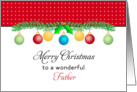 For Father / Dad Christmas Card-Merry Christmas-Ornaments card