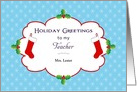 For Teacher Christmas Card-Customizable Text-Christmas Stockings-Holly card