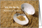 For Matron of Honor-Be My Matron of Honor Card for Beach Wedding card