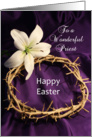 For Priest Happy Easter Greeting Card Crown of Thorns and Lily card