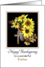 For Dad / For Father Religious Thanksgiving Card-Sunflowers and Cross card