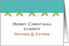 For Mom & Dad Christmas Card with Holly Design card