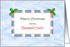 For Baseball Coach Christmas Card - Baseball Theme-Merry Christmas card