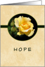 For Cancer Patient-Hope Encouragement Greeting Card with Yellow Rose card