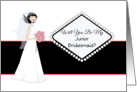 Will You Be My Junior Bridesmaid Invitation-Greeting Card-Bride card