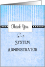 For IT-System Administrator Appreciation Day Greeting Card-Blue card