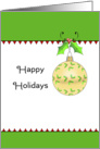 Happy Holidays Christmas Card, Ornament, Holly, Berry card