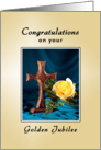 Golden Jubilee Greeting Card-50th Anniversary, Cross, Rose card