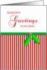 Christmas Greeting Card for Boss-Season’s Greetings-Stripes-Holly card