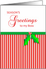 Christmas Greeting Card for Boss-Season’s Greetings-Stripes-Holly card
