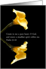Yellow Calla Lily Religious Greeting Card, Psalm 51:10 card