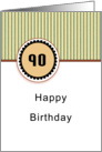 90th Birthday Greeting Card-Green and Tan Stripe Design card