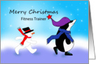 For Fitness Trainer Christmas Greeting Card-Snowman & Penguin card