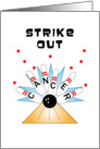 Strike Out Cancer Encouragement Greeting Card-Bowling Ball-Strike card