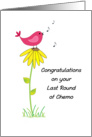 Last Round of Chemo Congratulations Greeting Card, Bird Singing-Flower card