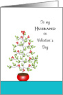 For Husband Valentine’s Day Greeting Card-Tree in Pot with Hearts card