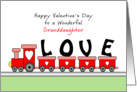 For Granddaughter Valentine’s Day Greeting Card-Train Full of Love card