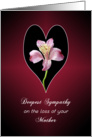 Loss of Mother / Mom Sympathy Card with Peruvian Lily in Heart card