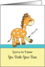 Get Well Broken Bone-Cast-Accident Greeting Giraffe with Leg in Cast card