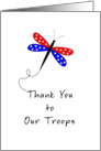 Thank You to Our Troops Greeting Card-Patriotic Dragonfly card