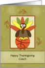 Basketball Coach Thanksgiving Greeting Card-Basketball-Leaves card