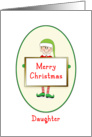 Daughter Christmas Card with Elf Holding Sign-Merry Christmas card