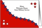 Mom/Mother Welcome Home-Red, White and Blue Stars Customizable Text card