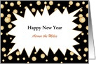 Across the Miles New Year’s Greeting Card with Customizable Text card