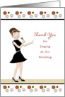 Thank You Wedding Singer-Appreciation-Retro Girl-Microphone card