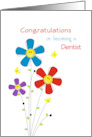 Congratulations on Becoming a Dentist Smile Faces Flowers Butterflies card