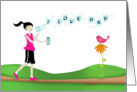 For Dad / For Father Father’s Day Greeting Card-Girl Blowing Bubbles card