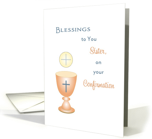 For Sister Confirmation Greeting Card-Communion Wafer & Chalice card