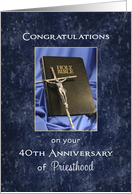 For Priest 40th Anniversary Greeting Card of Priesthood-Cross-Bible card