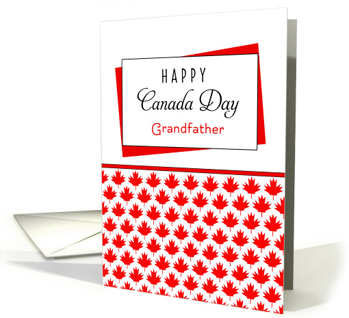 For Grandfather Canada Day Greeting Card - Maple Leaf Background card