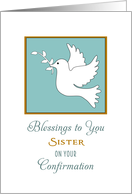 For Sister Confirmation Greeting Card with White Dove and Twig card