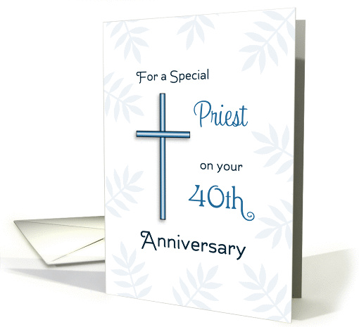 For Priest 40th Ordination Anniversary Greeting Card 1106530